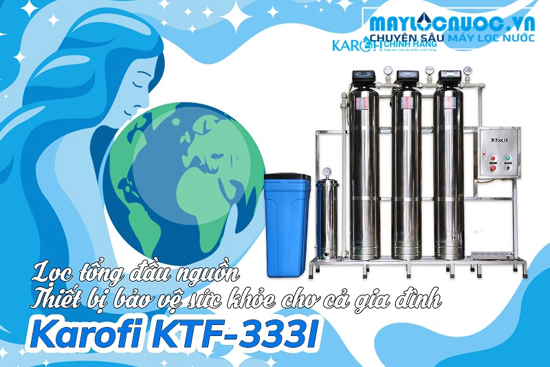 Máy lọc nước đầu nguồn Karofi KTF-333I - Cột Inox