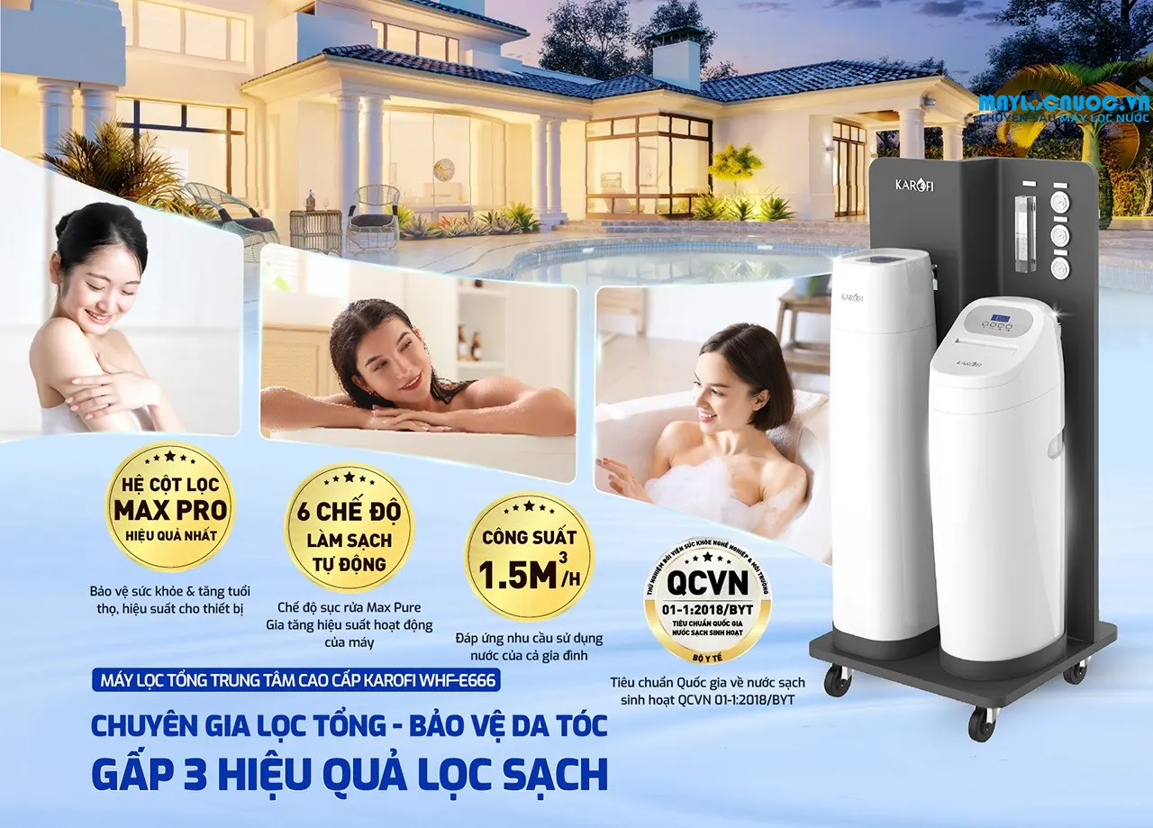 Lọc tổng trung tâm cao cấp Karofi WHF - E666
