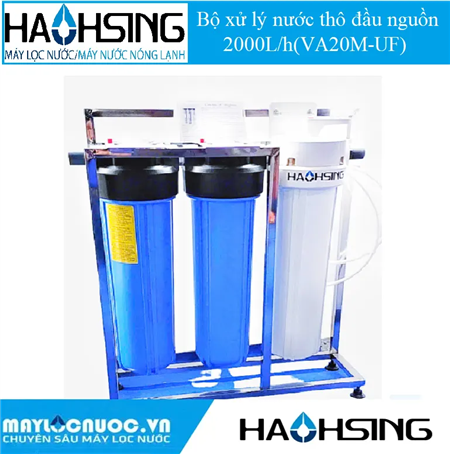 Bộ xử lý nước thô đầu nguồn Haohsing - VA10M UF