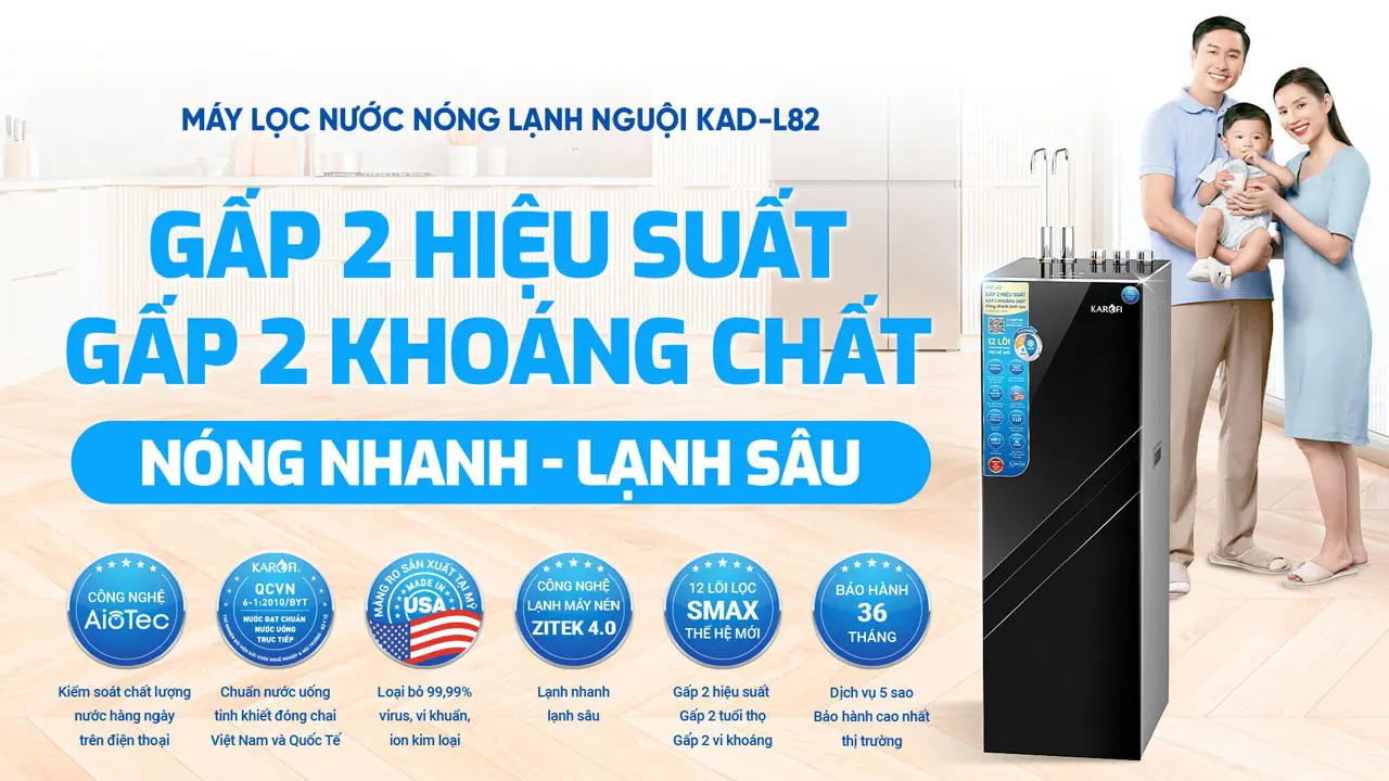 Gấp đôi hiệu suất lọc máy lọc nước nóng lạnh Karofi KAD-L82