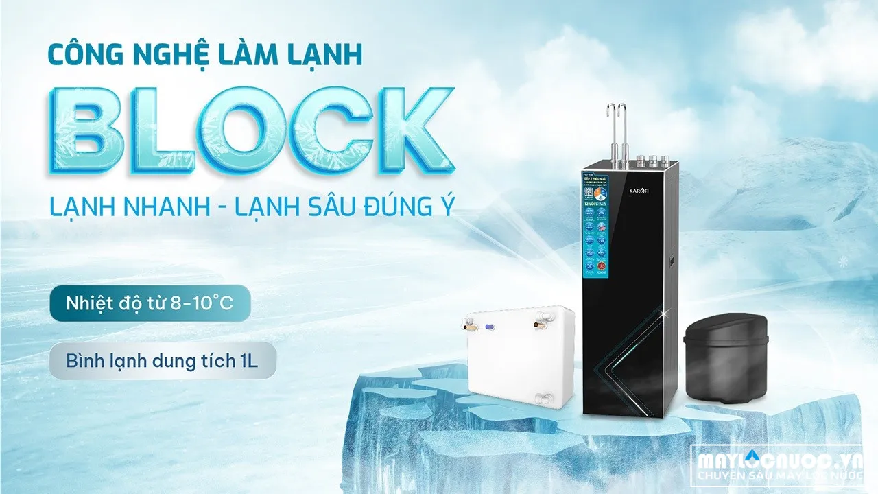 cong-nghe-block-may-loc-nuoc-nong-lanh-karofi-kad-ec66